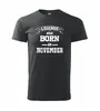 Legends are born in November | Velikost: XS | Černá