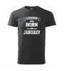 Legends are born in January | Velikost: XS | Černá