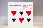 Kontrastní černobílá knížka pro nejmenší děti II. - s červenou