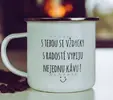 S tebou si vypiju nejednu kávu