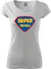 Super dcera - dámské | Velikost: XS | Bílá