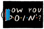 Friends – How You Doin'