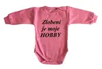 Zlobení je moje hobby | Velikost: 68 | Růžová