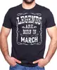 Legends are born in March | Velikost: M