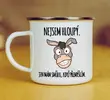 Nejsem hloupý