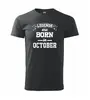 Legends are born in Octobert | Velikost: XS | Černá