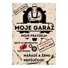 Cedulka - Moje garáž | Rozměr: 20 x 15 cm