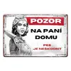 Cedulka - Pozor na paní domu II | Rozměr: 20 x 15 cm