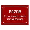 Cedulka - Život změní jediná (se)kunda | Rozměr: 20 x 15 cm