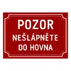 Cedulka - Pozor nešlápněte do hovna | Rozměr: 20 x 15 cm
