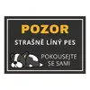 Cedulka - Pozor líný pes | Rozměr: 20 x 15 cm