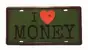 Plechová cedulka s motivem I Love Money