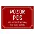 Cedulka - Pozor pes nezván, sežrán